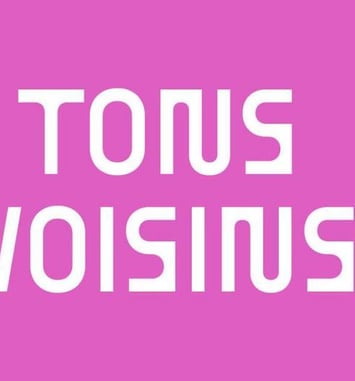 Tons Voisins