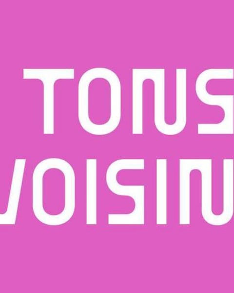 Tons Voisins