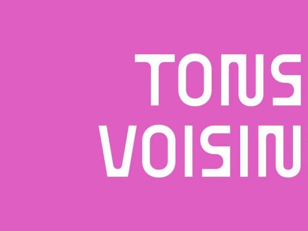 Tons Voisins