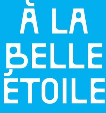 À la Belle Étoile