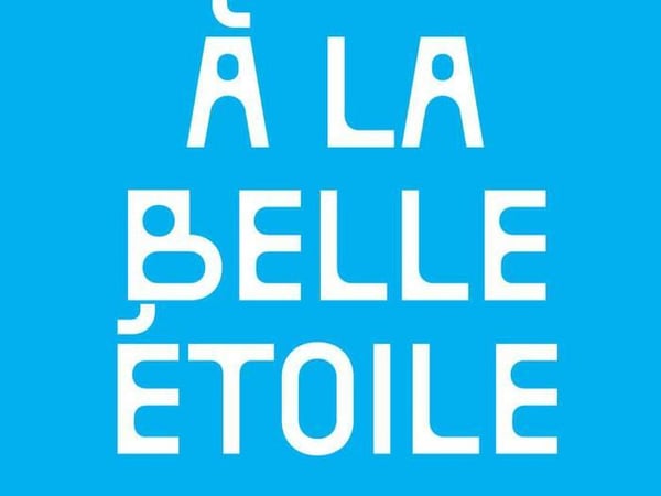 À la Belle Étoile