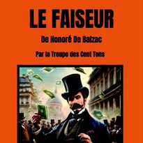 Le faiseur, Cie les Cent tons