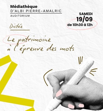 Dictée : le patrimoine à l'épreuve des mots