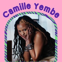 Camille Yembe • Golimar • Dééfait • Suzanne Belaubre