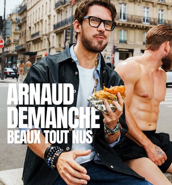 Arnaud Demanche, Beaux Tout Nus