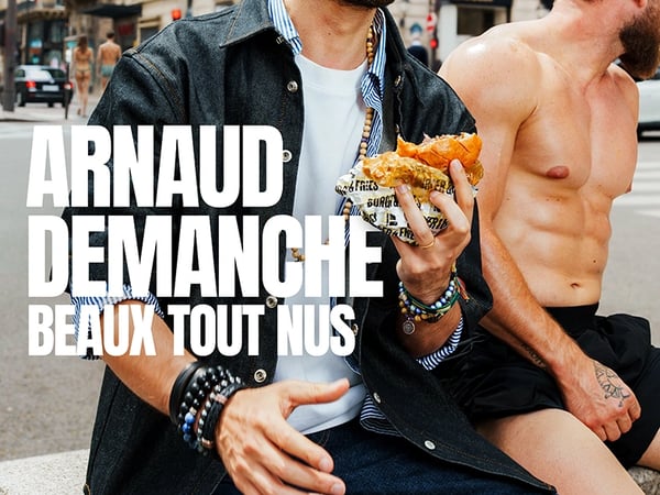Arnaud Demanche, Beaux Tout Nus