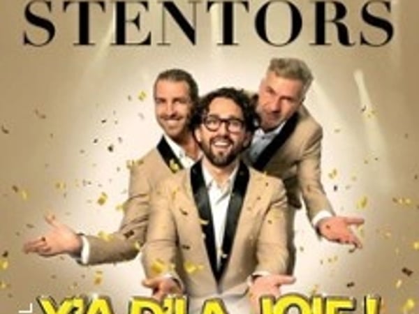 Y'a d'la joie !, Les Stentors